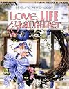 Love, Life & Laughter Leisure Arts #3030