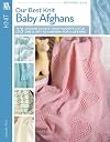 Our Best Knit Baby Afghans Leisure Arts #3219