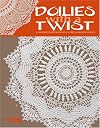 Doilies with a Twist Leisure Arts #3818