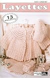 Layettes to Knit and Crochet Leisure Arts Little Books #75012