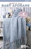 Quick & Easy Baby Afghans Leisure Arts Little Books #75017