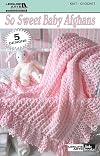 So Sweet Baby Afghans Leisure Arts Little Books #75015
