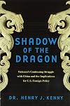 Shadow of the Dragon: Vietnam, China, and the Implications for U.S. Foreign Policy