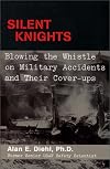 Silent Knights: Blowing the Whistle on Military Accidents