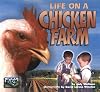 Life on a Chicken Farm (Life on a Farm)