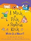A Mink, a Fink, a Skating Rink