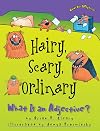 Hairy, Scary, Ordinary