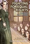Fighting for Equal Rights: A Story about Susan B. Anthony (Creative Minds Biography)