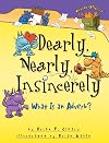 Dearly, Nearly, Insincerely: What Is an Adverb?