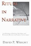 Ritual in Narrative: The Dynamics of Feasting, Mourning, and Retaliation Rites in the Ugaritic Tale of Aqhat
