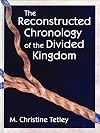 The Reconstructed Chronology of the Divided Kingdom