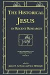 The Historical Jesus in Recent Research (Sources for Biblical and Theological Study)