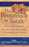 The Pentateuch as Torah: New Models for Understanding Its Promulgation and Acceptance
