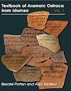 Textbook of Aramaic ostraca from Idumea. dossiers 1-10 : 401 commodity chits / Volume 1