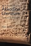 An Introduction to Akkadian Literature: Contexts and Content