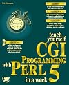 Sams Teach Yourself CGI Programming With Perl in a Week