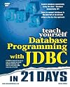 Sams Teach Yourself Database Programming With JDBC in 21 Days