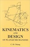 Kinematics and Design of Planar Mechanisms