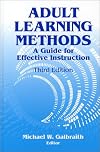 Adult Learning Methods: A Guide for Effective Instruction