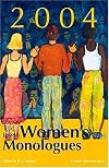 The Best Women's Stage Monologues of 2004 (Best Women's Stage Monologues & Scenes)