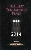 The Best Ten-Minute Plays 2014 (Best 10 Minute Plays)