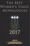 The Best Women's Stage Monologues 2017