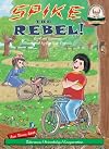 Another Sommer-Time Story: Spike the Rebel!