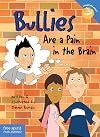 Bullies Are a Pain in the Brain