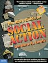 The Kid's Guide to Social Action: How to Solve the Social Problems You Choose-And Turn Creative Thinking into Positive Action