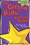The Gifted Kids' Survival Guide: For Ages 10 & Under