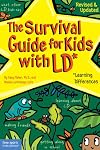 The Survival Guide for Kids with LD*: *(Learning Differences)