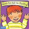 Words Are Not for Hurting (board book version)
