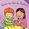 Words Are Not for Hurting