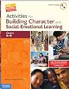Activities for Building Character and Social-Emotional Learning, Grades 6-8
