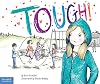 Tough!: A Story about How to Stop Bullying in Schools