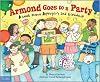 Armond Goes to a Party: A book about Asperger’s and friendship