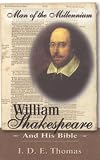 William Shakespeare and His Bible