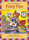 Foxy Fox (Let's Read Together Book)