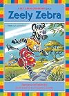 Zeely Zebra: Long Vowel e (Let's Read Together ®)