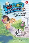 The Case of the Poisoned Pig (The Milo & Jazz Mysteries)