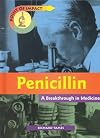 Penicillin: A Breakthrough in Medicine