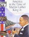 America in the Time of Martin Luther King Jr.: 1948 to 1976