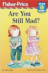 Are You Still Mad? (All-Star Readers)