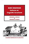 Bare grammar : lectures on linguistic invariants