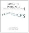 Semantic Interfaces: Reference, Anaphora and Aspect