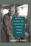 Things a Computer Scientist Rarely Talks About