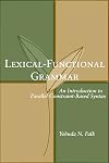 Lexical-Functional Grammar: An Introduction to Parallel Constraint-Based Syntax