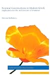 Nominal constructions in Modern Greek : implications for the architecture of grammar
