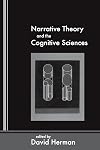 Narrative Theory and the Cognitive Sciences