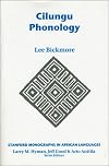 Cilungu Phonology (Stanford Monographs in African Languages)